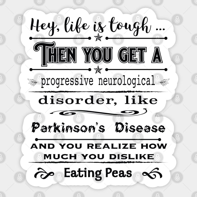 Parkinsons Hey Life is Peas Sticker by YOPD Artist